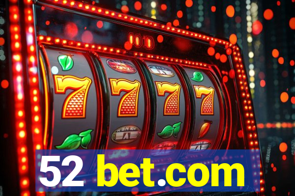 52 bet.com